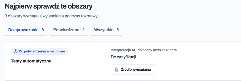 Candidate analysis: areas to check in the conversation, the AI interpretation for the recruiter to assess and the source of the requirement